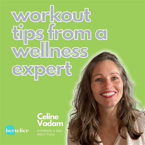 What's Your Workout: Celine Vadam, Founder & CEO WE(i) 